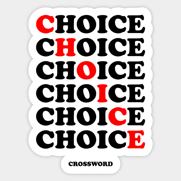 CHOICE CROSSWORD Sticker by smilingnoodles